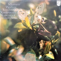 Philips : Arrau - Schumann Papillions, Romanzen, Kinderszenen